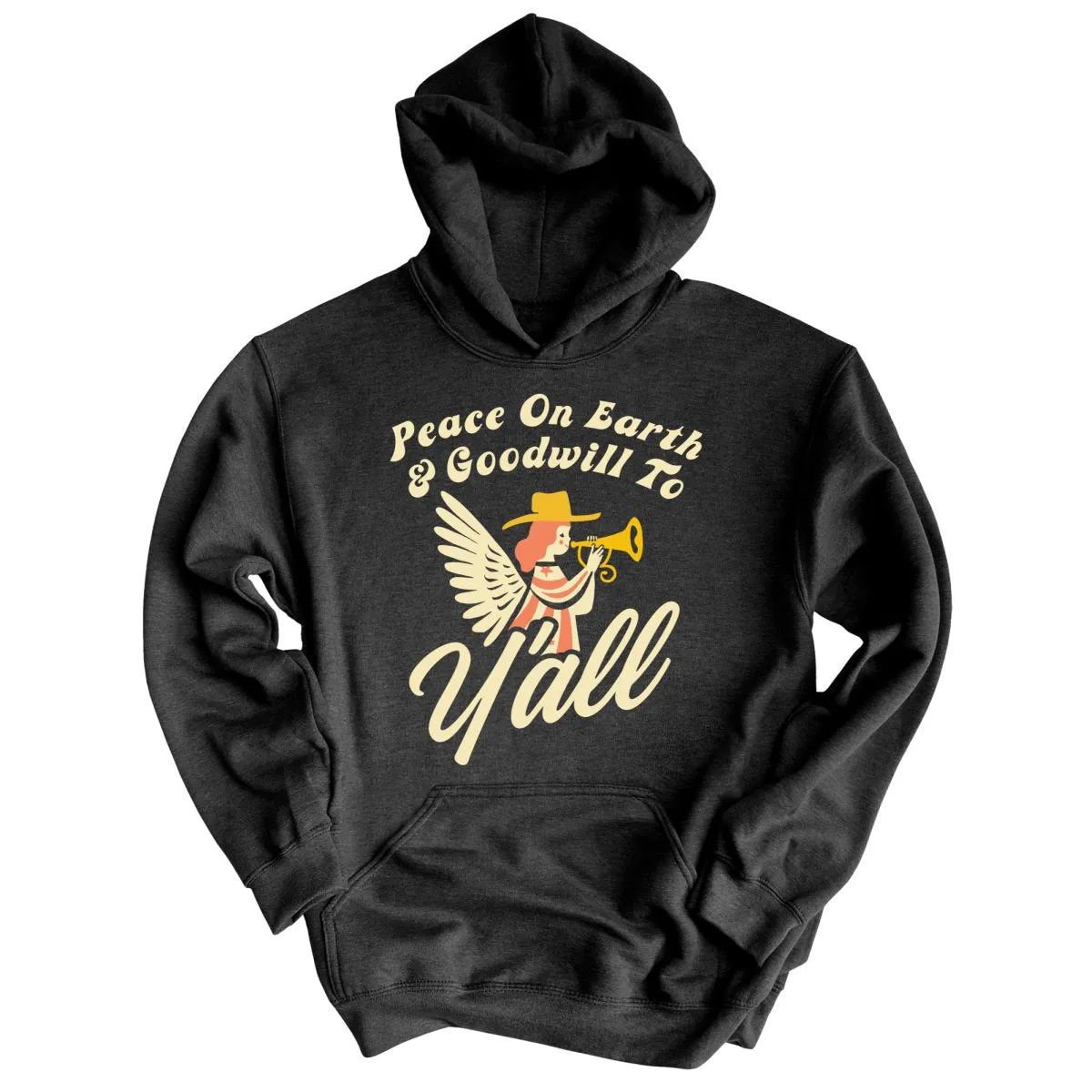 Goodwill To Y'all Hoodie